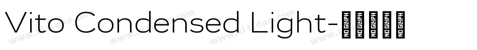 Vito Condensed Light字体转换